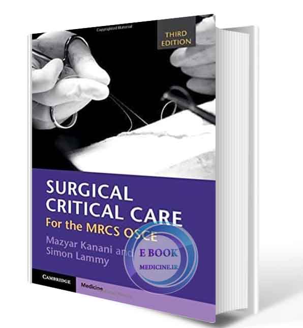 دانلود کتاب Surgical Critical Care: For the MRCS OSCE  2021 (ORIGINAL PDF)